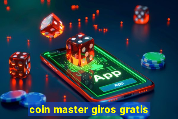 coin master giros gratis